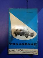 Boek: Vraagbaak Simca 1100, Gelezen, Vervoer, Ophalen of Verzenden