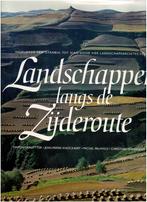 Landschappen langs de Zijderoute - 1994, Ophalen of Verzenden, Gelezen