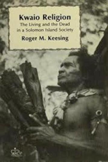 Kwaio religion, Roger M.Keesing