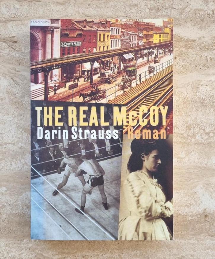 The real McCoy, Darin Strauss over een bokser en zwendelaar, Boeken, Historische romans, Nieuw, Verzenden