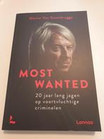 Martin Van Steenbrugge - Most Wanted.  Jagen op criminelen, Boeken, Ophalen of Verzenden, Zo goed als nieuw, Martin Van Steenbrugge