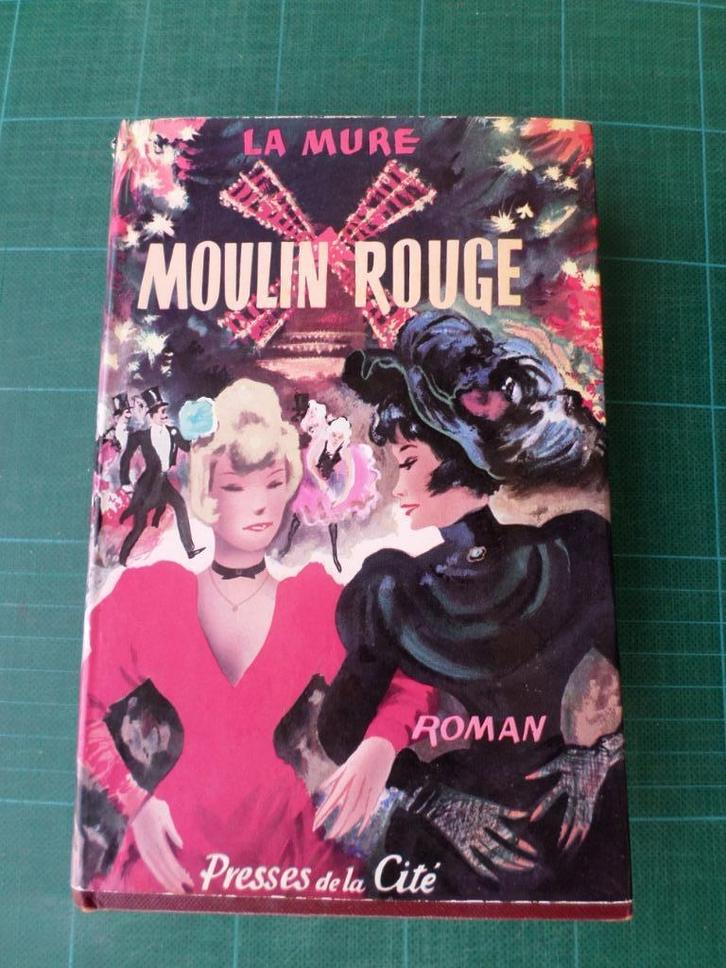 Moulin Rouge (Pierre La Mure) – 1953 – 384 pages, Livres, Littérature, Utilisé, Europe autre, Enlèvement ou Envoi
