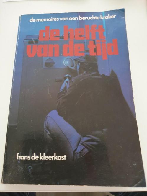 De helft van de tijd, memoires beruchte brandkast kraker, Livres, Livres Autre, Utilisé, Enlèvement ou Envoi