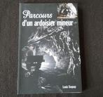 Parcours d'un ardoisier mineur (Louis Soquay) - Herbeumont, Livres, Enlèvement ou Envoi