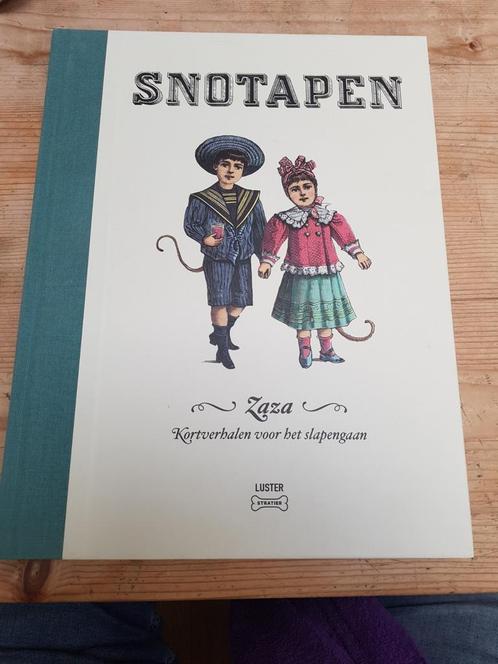 Zaza - Snotapen. Hardcover Zeldzaam Kortverhalen 2015, Boeken, Kinderboeken | Jeugd | onder 10 jaar, Zo goed als nieuw, Ophalen of Verzenden