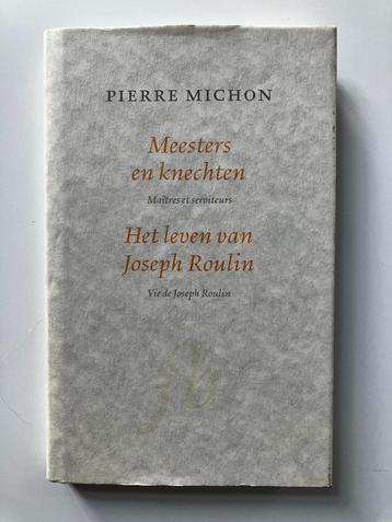 Meesters en knechten - Pierre Michon beschikbaar voor biedingen