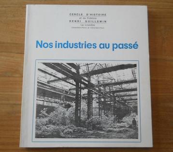 Nos industries au passé - Haine-Saint-Pierre La Louvière beschikbaar voor biedingen
