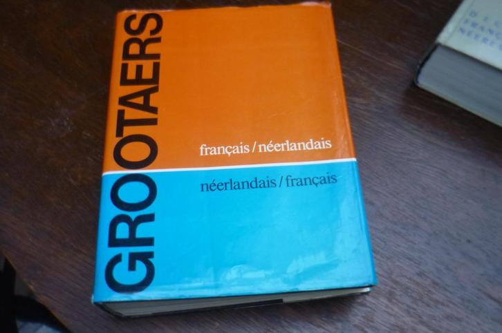 Grootaers-Woordenboek Frans-Nederlands/Nederlands-Frans, Boeken, Woordenboeken, Frans, Ophalen of Verzenden