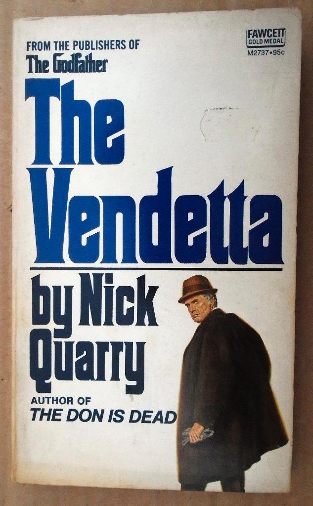 The Vendetta - 1973 - Nick Quarry (1924-1996), Livres, Thrillers, Utilisé, Amérique, Enlèvement ou Envoi