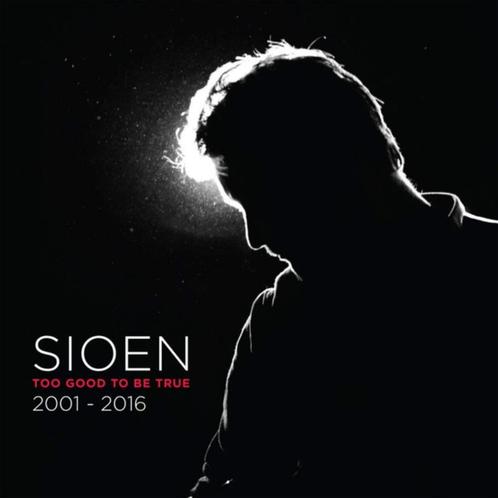 Sioen – Too Good To Be True (2001 - 2016) (CD), Cd's en Dvd's, Cd's | Pop, Zo goed als nieuw, Ophalen of Verzenden