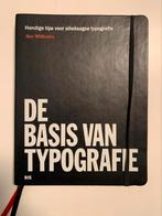 De basis van de typografie _ Jim Williams, Boeken, Ophalen of Verzenden, Zo goed als nieuw