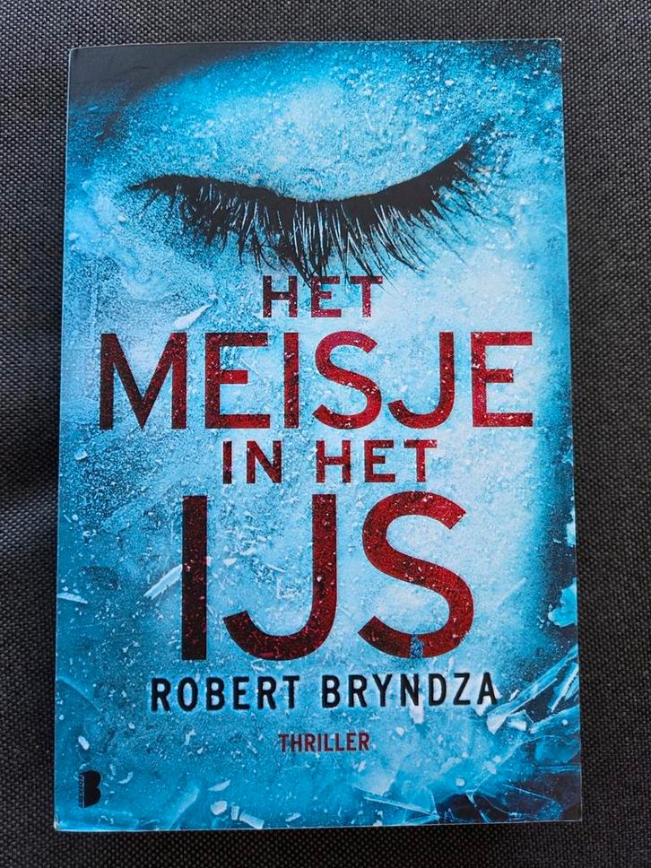 Robert Bryndza - Het meisje in het ijs, Livres, Thrillers, Comme neuf, Enlèvement ou Envoi