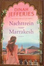 Dinah Jefferies - Nachttrein naar Marrakesh, Boeken, Ophalen of Verzenden, Dinah Jefferies