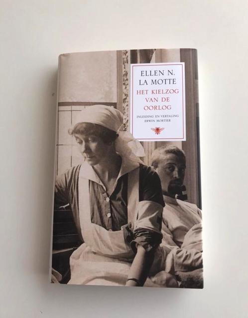 Ellen La Motte - Het kielzog van de oorlog, Boeken, Overige Boeken, Zo goed als nieuw, Ophalen of Verzenden