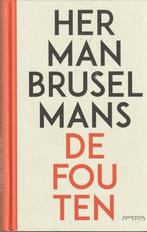 De fouten Herman Brusselmans, Boeken, Herman Brusselmans, Ophalen of Verzenden, Zo goed als nieuw, Nederland