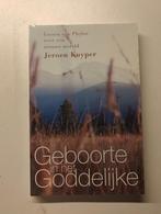 Geboorte in het goddelijke - Jeroen Kuyper, Ophalen of Verzenden, Zo goed als nieuw