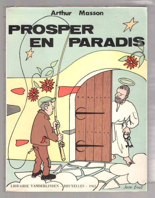 Prosper en Paradis - Arthur Masson - Vanderlinden E.O., Boeken, Romans, Gelezen, België, Ophalen