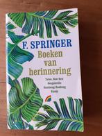 Boek ‘Boeken van herinnering´ van F.Springer, Boeken, Romans, Gelezen, F.Springer, Ophalen of Verzenden, Nederland