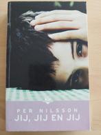 Jij, jij en jij, Gelezen, Per Nilsson, Ophalen of Verzenden, Fictie