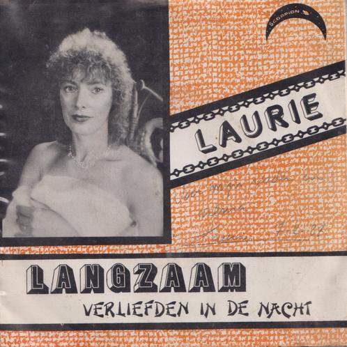 Laurie – Langzaam / Verliefden in de nacht - Single, CD & DVD, Vinyles Singles, Utilisé, Single, En néerlandais, 7 pouces, Enlèvement ou Envoi