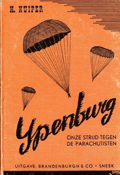 ypenburg onze strijd tegen de parachutisten, Verzamelen, Militaria | Tweede Wereldoorlog, Landmacht, Boek of Tijdschrift, Verzenden