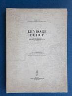 Le visage de Huy : Choix et commentaire de documents iconogr, Livres, André Joris, Utilisé, Enlèvement ou Envoi