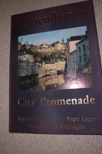 LUXEMBOURG CITY PROMENADE- RAYMOND DON  hardcover