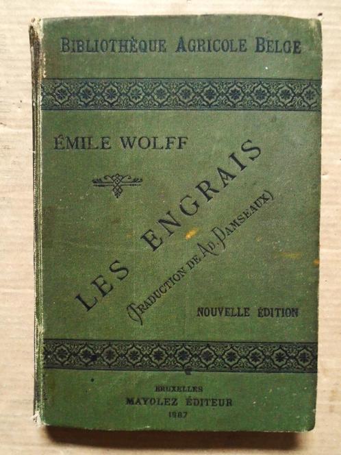 Les Engrais - Dr. Émile von Wolff - 1887 - [lié à l'azote] !, Boeken, Wetenschap, Gelezen, Natuurwetenschap, Ophalen of Verzenden