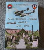 A-78 Florennes - Jusaine Airfield 1944 - 1945 (R. Charlier), Enlèvement ou Envoi, Deuxième Guerre mondiale, Utilisé, Armée de l'air