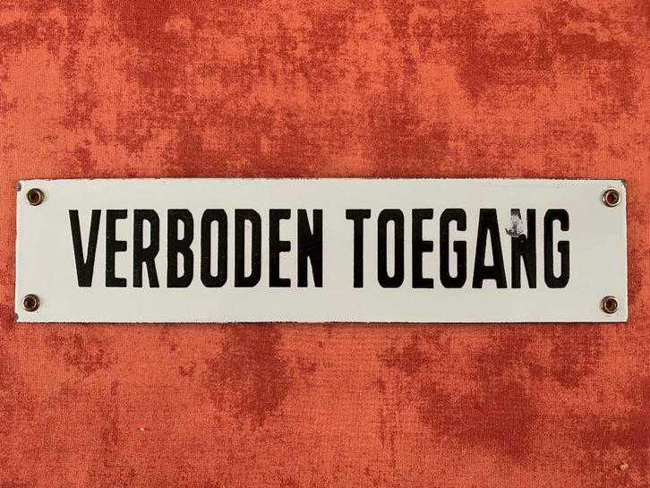 Plaque émaillée VERBODEN TOEGANG  ENTREE INTERDITE, Collections, Marques & Objets publicitaires, Utilisé, Panneau publicitaire