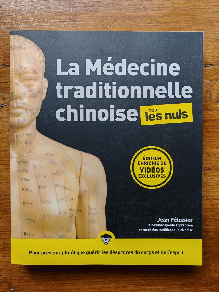 La Médecine traditionnelle chinoise pour les nuls, Enlèvement ou Envoi, Neuf, Médecine
