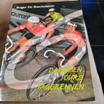 Boek 6 - daagse van Roger De Maertelaere . Veel foto's ., Boeken, Ophalen of Verzenden