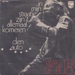 Walter De Buck – In mijn straatje zijn ’t allemaal komeren, Gebruikt, 7 inch, Single, Ophalen of Verzenden