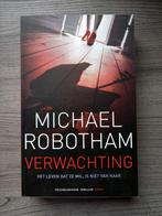 Michael Robotham - Verwachting, Boeken, Thrillers, Michael Robotham, Ophalen of Verzenden, Zo goed als nieuw