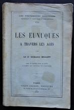 Les Eunuques à travers les âges (R.Millant), Antiquités & Art, Antiquités | Livres & Manuscrits, Enlèvement ou Envoi