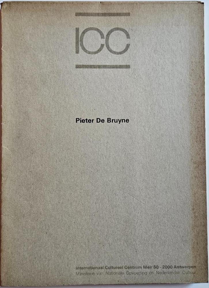 Pieter De Bruyne - ICC - 1979 - EXCLUSIEF!, Boeken, Kunst en Cultuur | Beeldend, Zo goed als nieuw, Ophalen of Verzenden