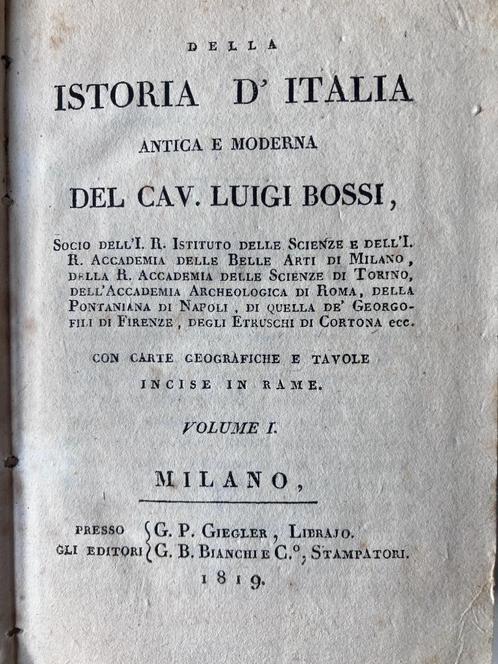 Della Istoria d'Italia antica e moderna del Cav. Luigi Bossi, Livres, Histoire mondiale, Enlèvement ou Envoi