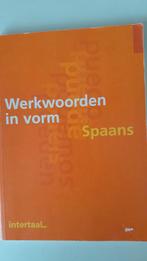 SPAANS    Werkwoorden in vorm, Enlèvement ou Envoi, Intertaal Amsterdam/Antwerpen, Autres niveaux, Comme neuf