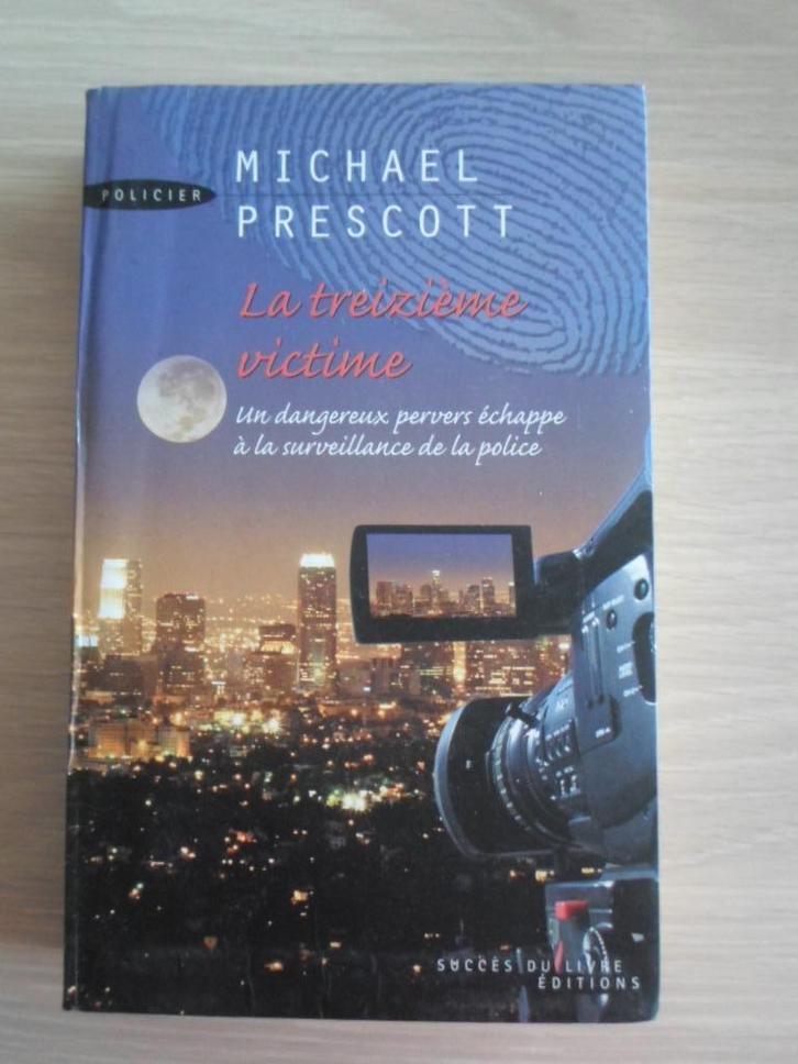 Michael Prescott – La treizième victime., Boeken, Detectives, Gelezen, Ophalen of Verzenden