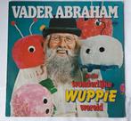 LP Vinyl Vader Abraham en de Wonderlijke Wuppie wereld, Cd's en Dvd's, Ophalen of Verzenden