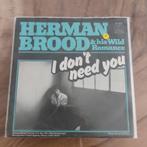 herman brood i don t need you, Cd's en Dvd's, Vinyl Singles, Gebruikt, 7 inch, Single, Ophalen of Verzenden