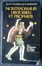 NOSTRADAMUS, HISTORIEN ET PROPHETE - les prophéties de 1555, Livres, Philosophie, Enlèvement ou Envoi