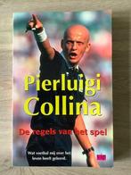 Pierluigi Collina - De regels van het spel, Boeken, Ophalen of Verzenden, Zo goed als nieuw, Balsport, Pierluigi Collina