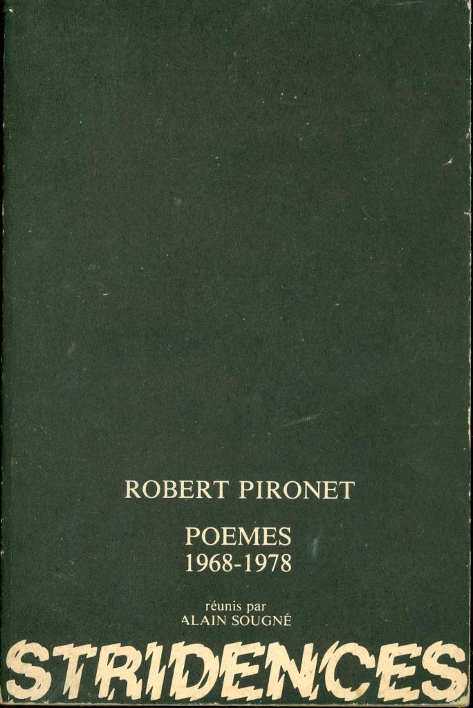 Le livre Stridences de Robert Pironet, Livres, Poèmes & Poésie, Comme neuf, Un auteur, Enlèvement ou Envoi