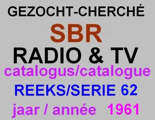 GEZOCHT: SBR-catalogus folder reeks/serie 62 v/h jaar 1961, Antiek en Kunst, Antiek | Tv's en Audio, Ophalen of Verzenden