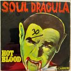 Hot blood-Soul Dracula 7'', Gebruikt, 7 inch, Single, Ophalen of Verzenden