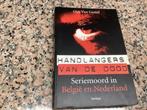 Handlangers van de dood. Seriemoorden België en Nederland, Livres, Livres offerts à l'occasion de la semaine du livre, Comme neuf