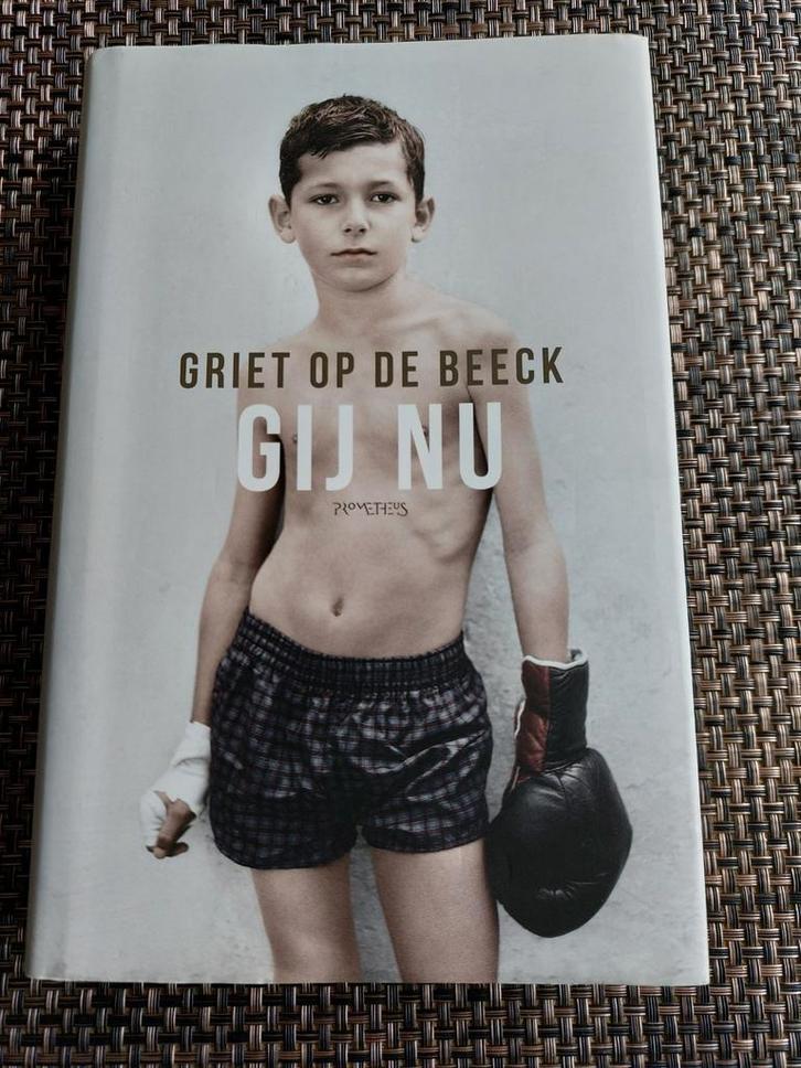 Griet Op de Beeck - Gij nu, Boeken, Literatuur, Zo goed als nieuw, Ophalen of Verzenden