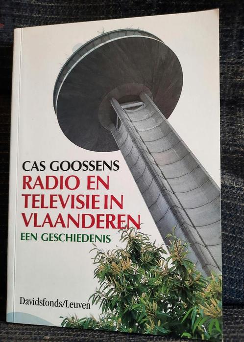 Cas Goossens Radio en Televisie in Vlaanderen, Livres, Cinéma, Tv & Médias, Utilisé, Médias, Enlèvement ou Envoi