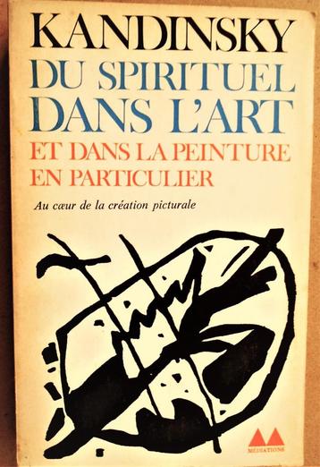 Kandinsky - du spirituel dans l'Art et dans la Peinture/1969, Peinture et dessin, Enlèvement ou Envoi, Wassily Kandinsky, Utilisé